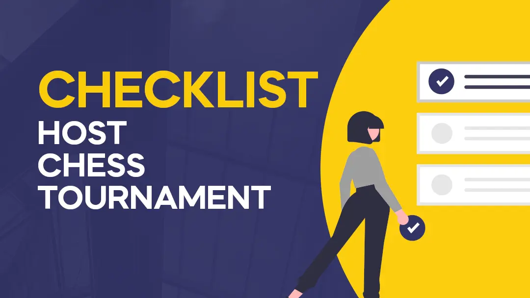 Host Chess Tournament - Checklist