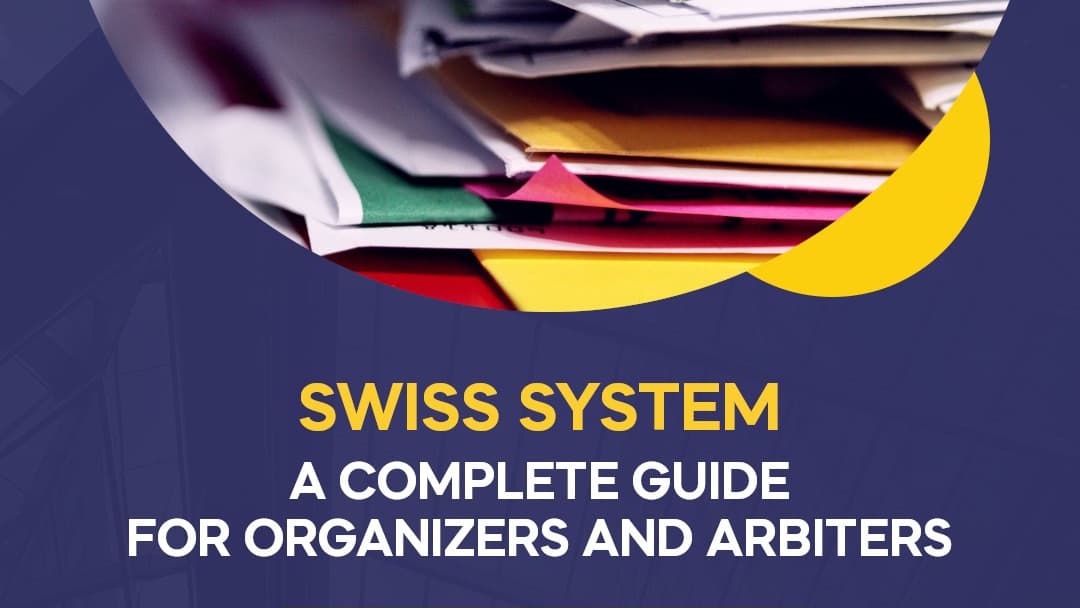 Swiss System: A Complete Guide for Organizers and Arbiters