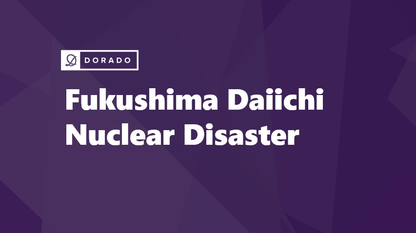 Fukushima Daiichi Nuclear Disaster