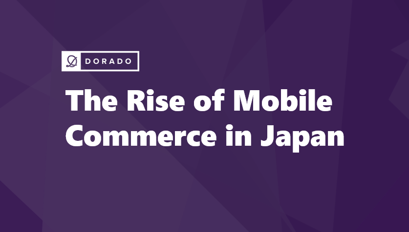 The Rise of Mobile Commerce in Japan