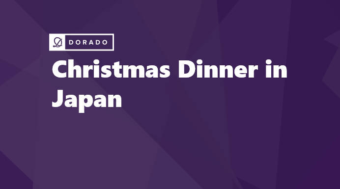 Christmas Dinner in Japan