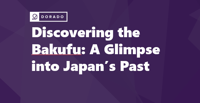 Discovering the Bakufu: A Glimpse into Japans Past