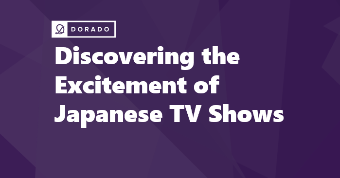 Discovering the Excitement of Japanese TV Shows