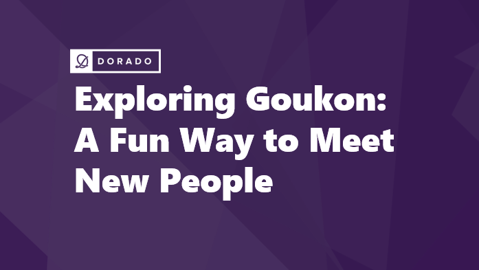 Exploring Goukon: A Fun Way to Meet New People