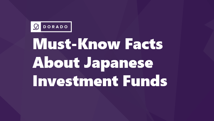 Must-Know Facts About Japanese Investment Funds