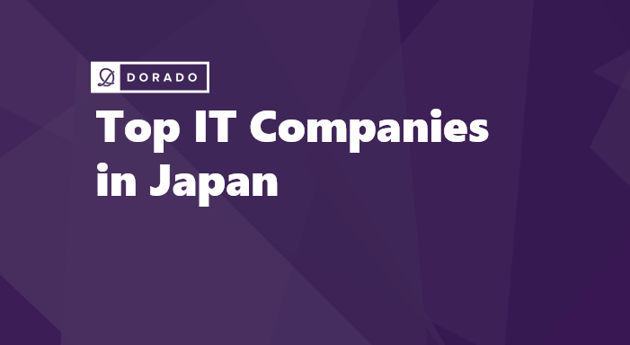 Top IT Companies in Japan: Innovators Shaping the Global Tech Scene