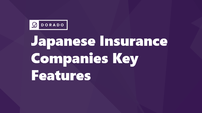 Japanese Insurance Companies Key Features