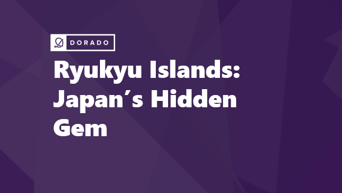 Ryukyu Islands: Japan's Hidden Gem