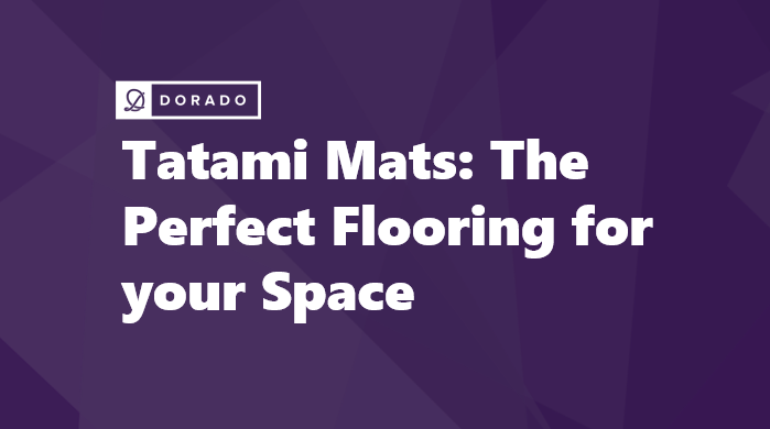 Tatami Mats: The Perfect Flooring for your Space
