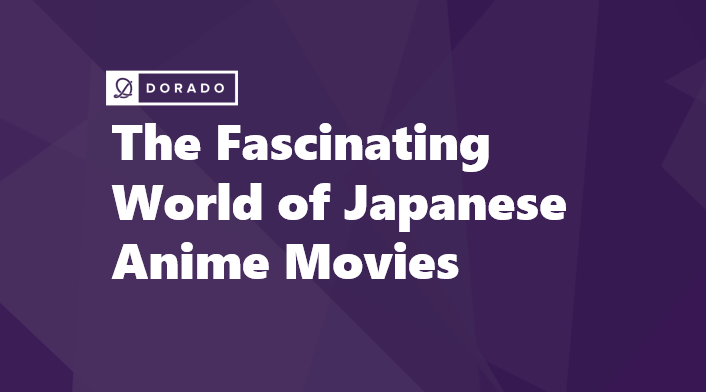 The Fascinating World of Japanese Anime Movies