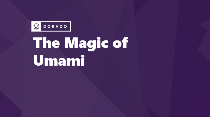 The Magic of Umami: Unlocking the Fifth Taste