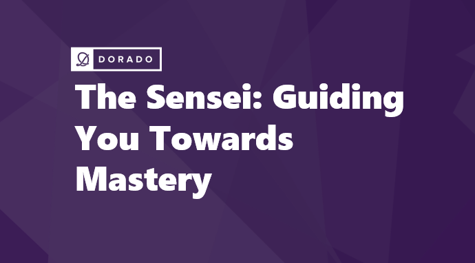 The Sensei: Guiding You Towards Mastery