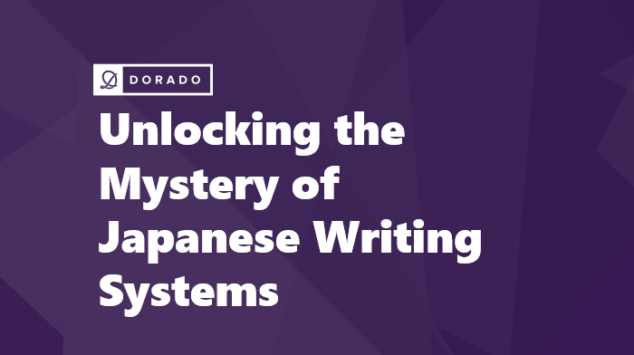 Unlocking the Mystery of Japanese Writing Systems