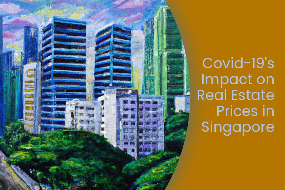 Covid-19's Impact on Real Estate Prices in Singapore