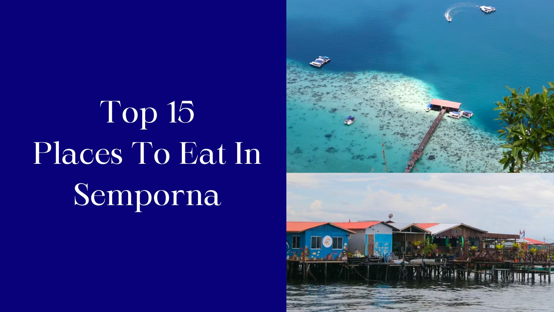 15 Best Restaurants in Semporna, Malaysia (2024)