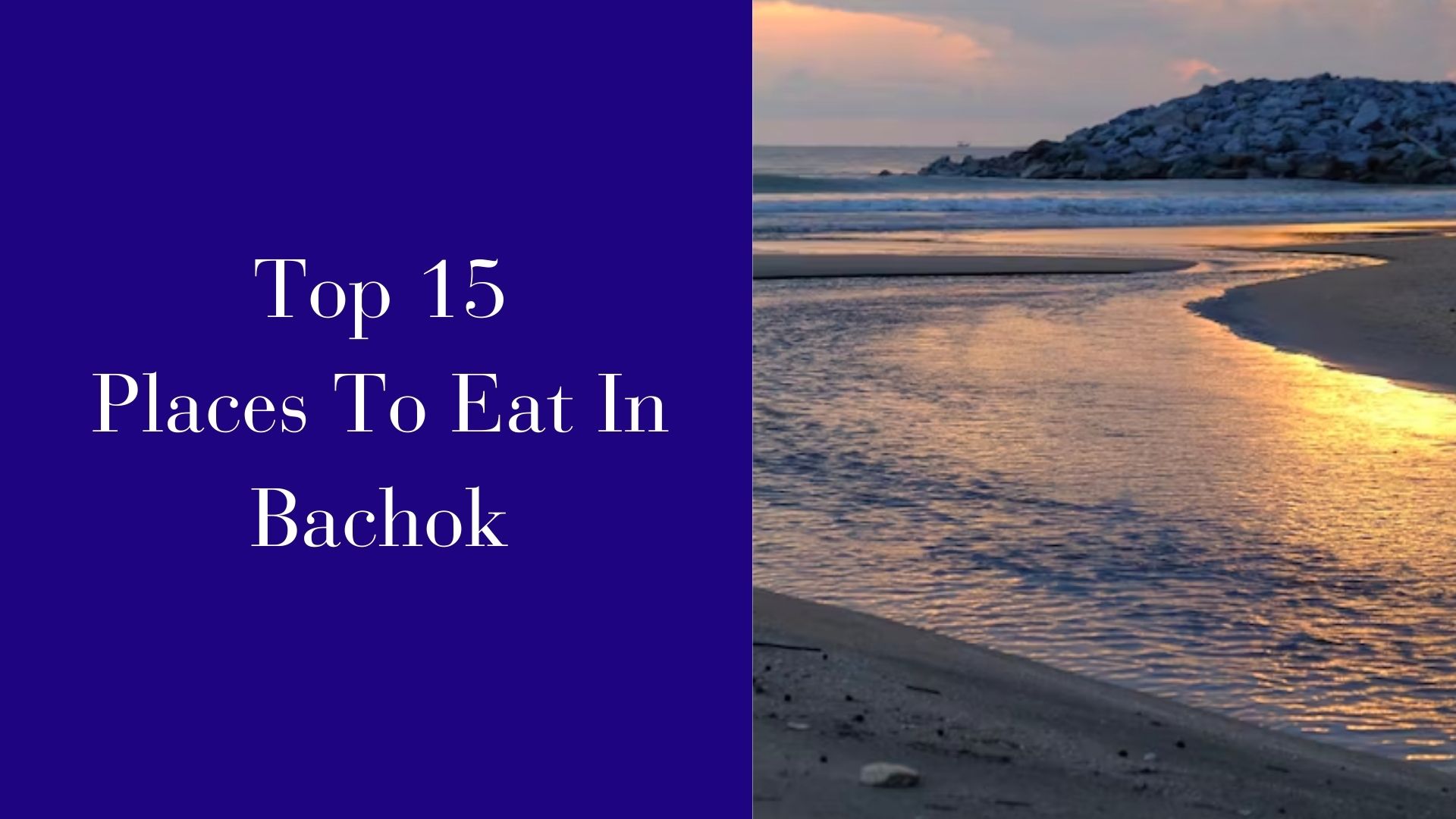 15 Best Restaurants in Bachok, Malaysia (2024)