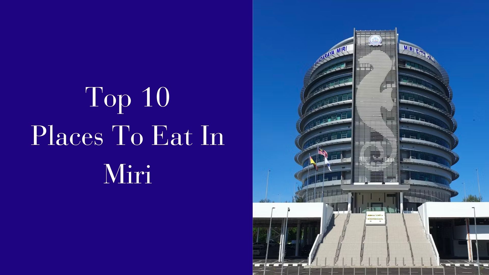 10 Best Restaurants in Miri, Malaysia (2024)