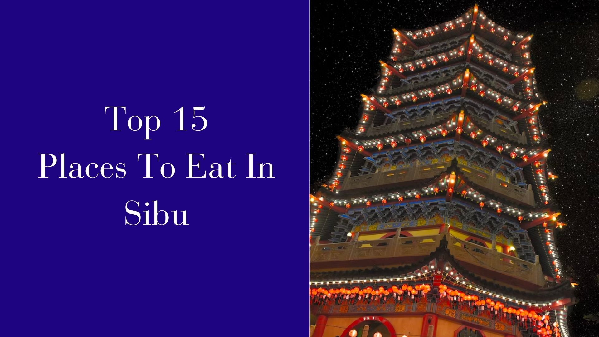 15 Best Restaurants in Sibu, Malaysia (2024)