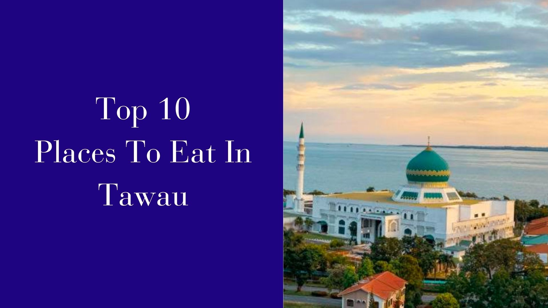 10 Best Restaurants in Tawau, Malaysia (2024)