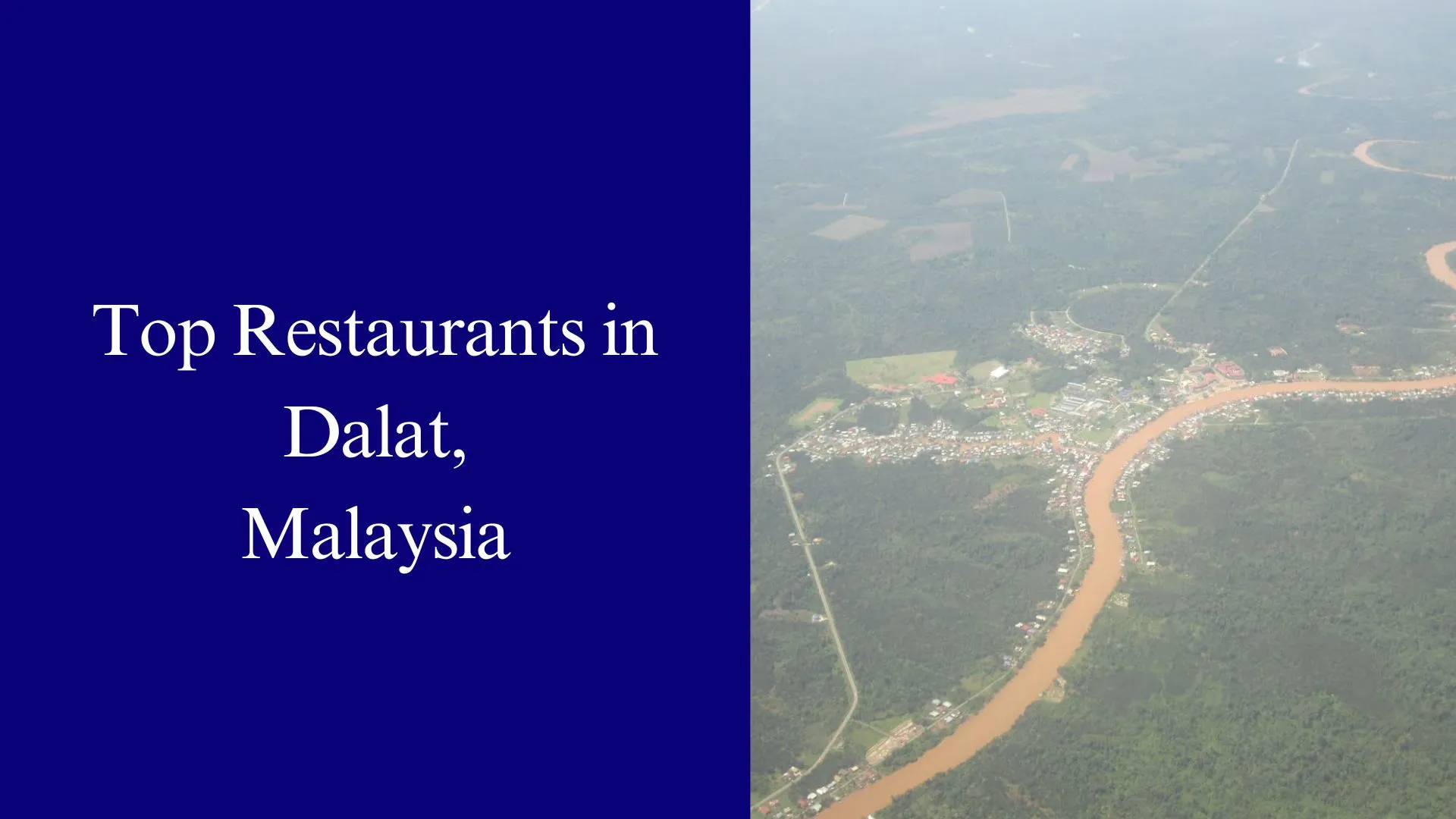 Top Restaurants in Dalat, Malaysia