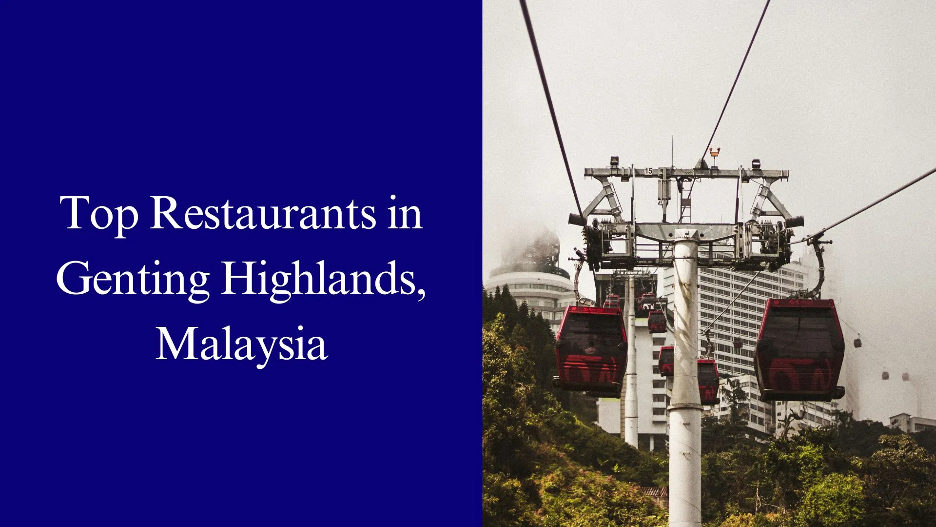 Top Restaurants in Genting Highlands, Malaysia