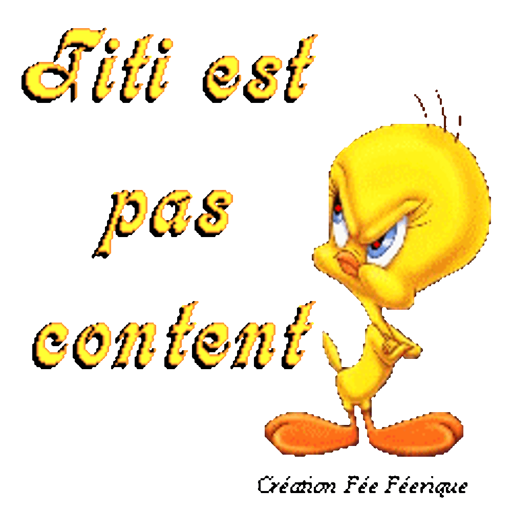 Pas content !!
