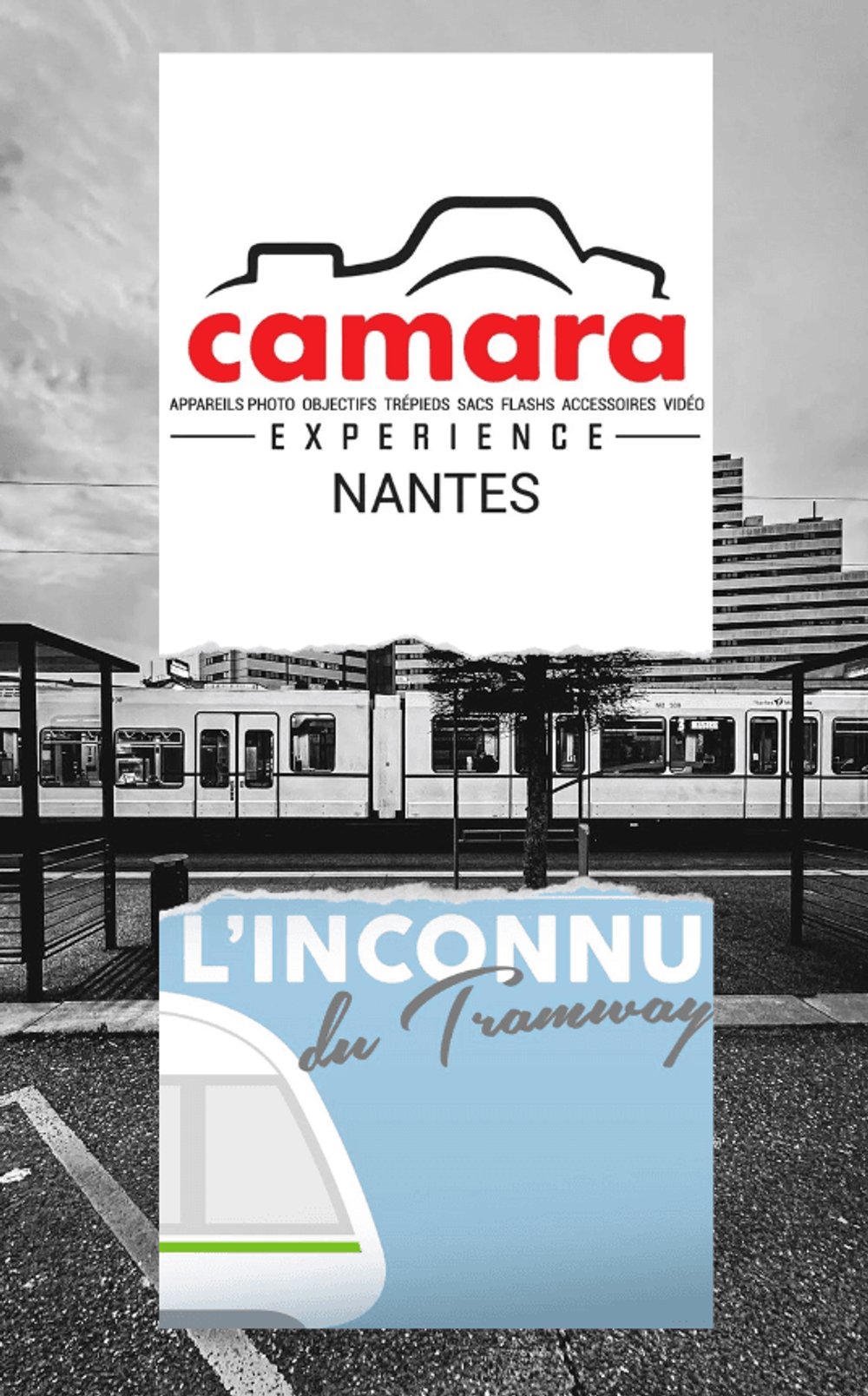 Inconnu Du Tram x Camara