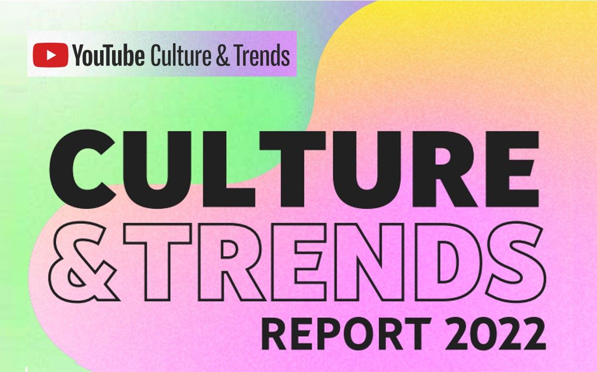 [YouTube] Culture & Trends 리포트 2022