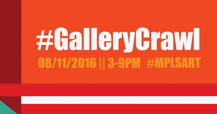 Summer 2016 Minneapolis #GalleryCrawl Summer 2016 Minneapolis #GalleryCrawl