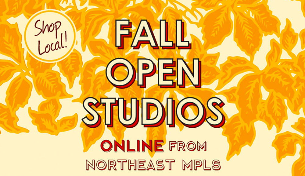 Northeast MPLS Fall Open Studios