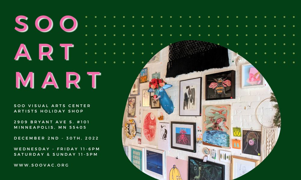 Soo Art Mart - Soo Visual Arts Center Artists Holiday Shop