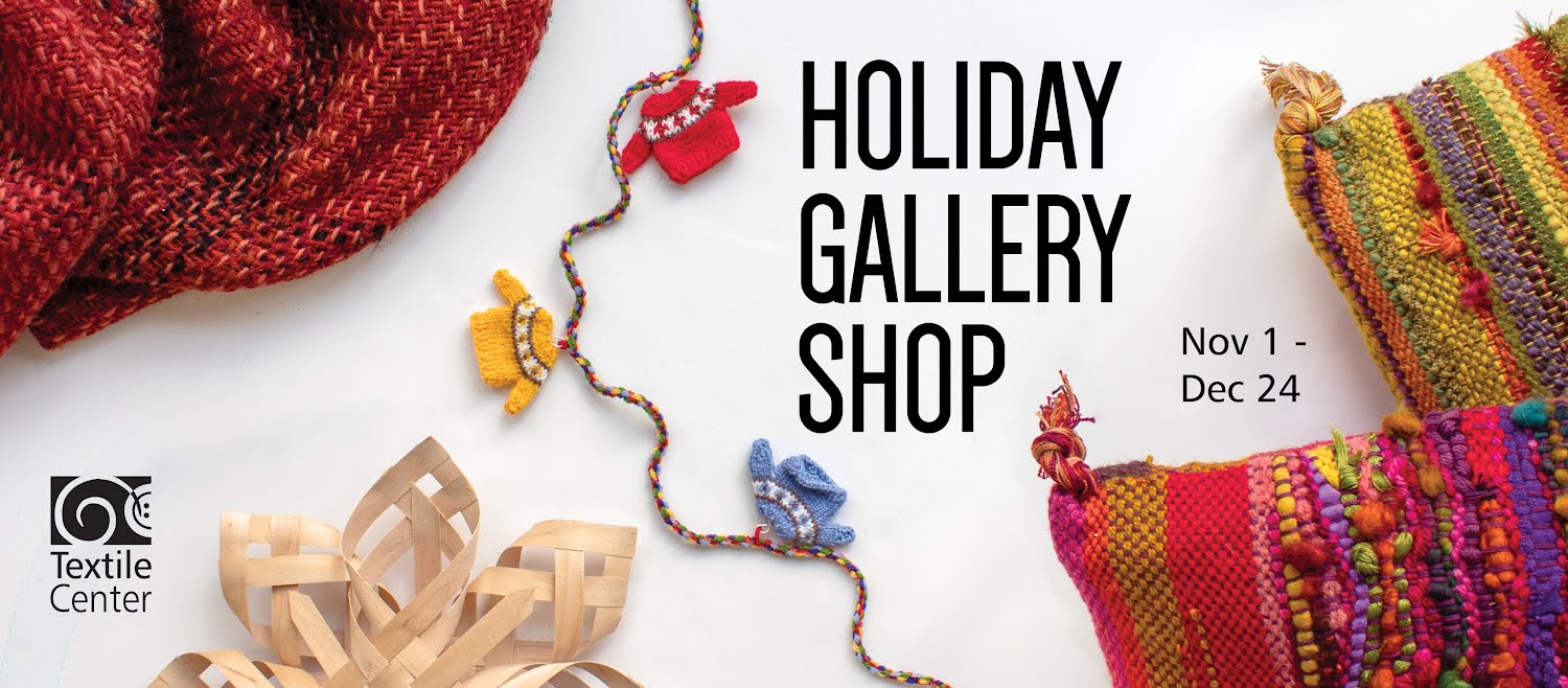 Textile Center's Holiday Gallery Shop