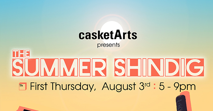 Casket Arts Summer Shindig