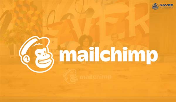 Mailchimp là một công cụ hỗ trợ đắc lực trong các chiến dịch Email Marketing