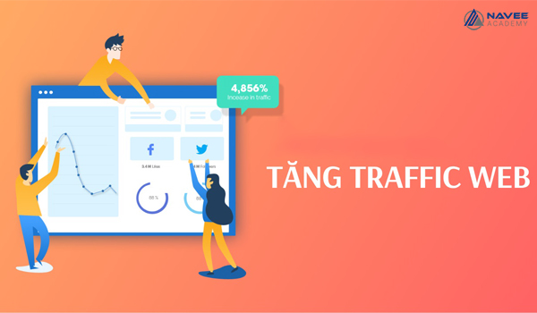 Có nhiều cách giúp tăng traffic cho Website