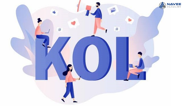 KOL là gì? Vai trò của KOL trong hoạt động của doanh nghiệp