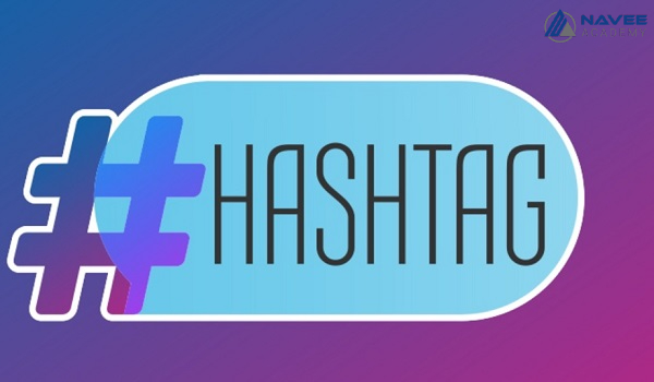 Hashtag là gì được ứng dụng trong Marketing để tăng hiệu quả lan tỏa thương hiệu