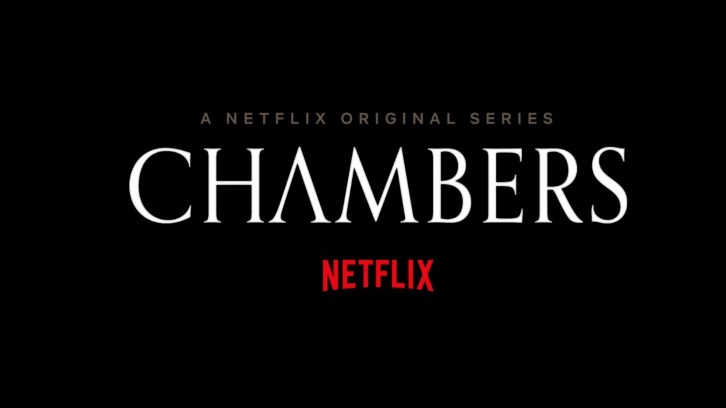 Chambers - Cancelled by Netflix