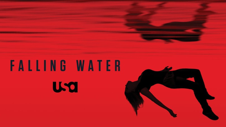 Falling Water - Cancelled by USA Network 