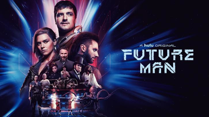 Future Man - Season 3 - Open Discussion + Poll