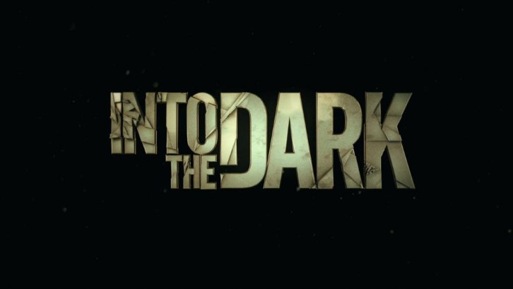 Into The Dark - Episode 2.10 - The Current Occupant - Promo, Promotional Photos + Press Release