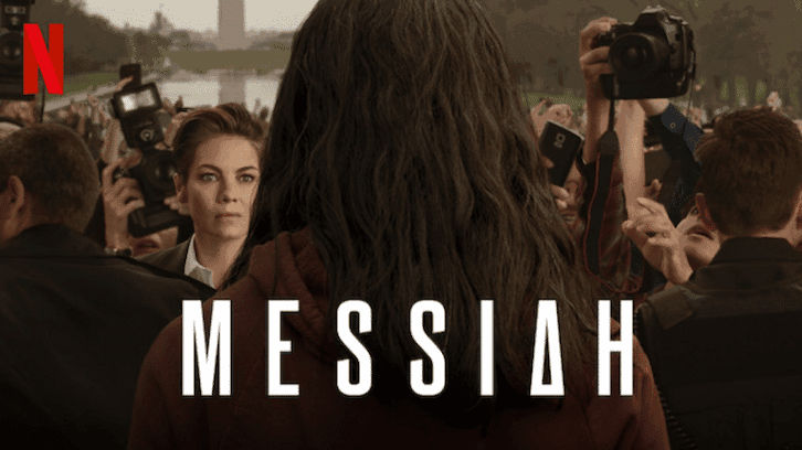 Messiah - Cancelled by Netflix after 1 Season