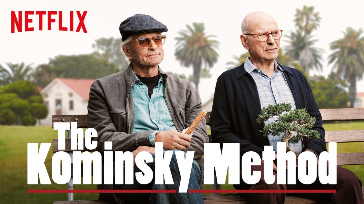 The Kominsky Method - Renewed for a 3rd and Final Season