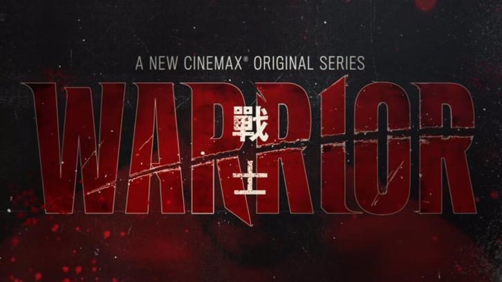 Warrior - Renewed for 2nd Season By Cinemax