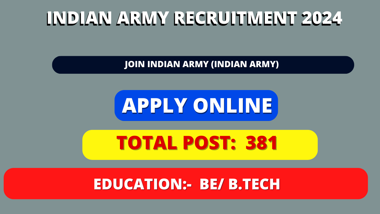 Indian Army Technical Officer Recruitment 2024