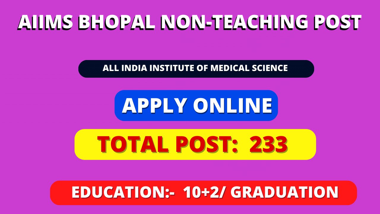 AIIMS Bhopal Non-Teaching Recruitment 2023