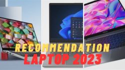 Rekomendasi Laptop Harga di Bawah 7 Jutaan Akhir 2023