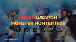 Meele Weapon Terbaik di Monster Hunter Rise