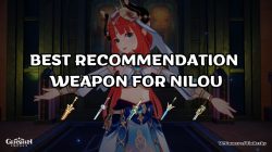 Best Weapon Recommendations for Nilou in Genshin Impact