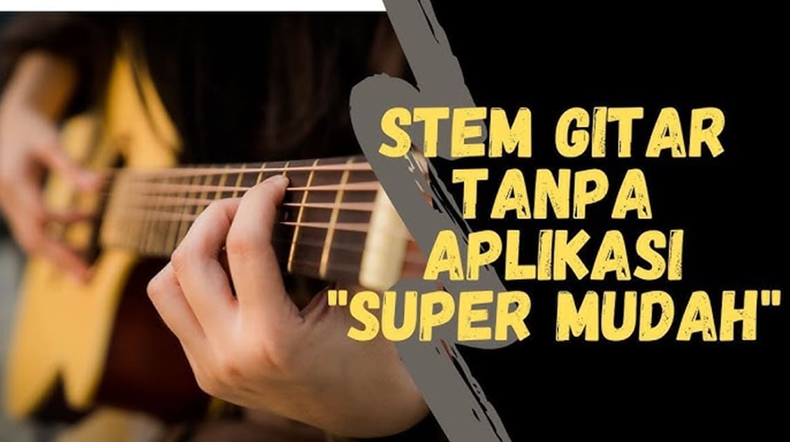 Cara Stem Gitar Online Tanpa Aplikasi